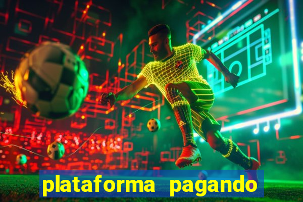 plataforma pagando no cadastro fortune tiger